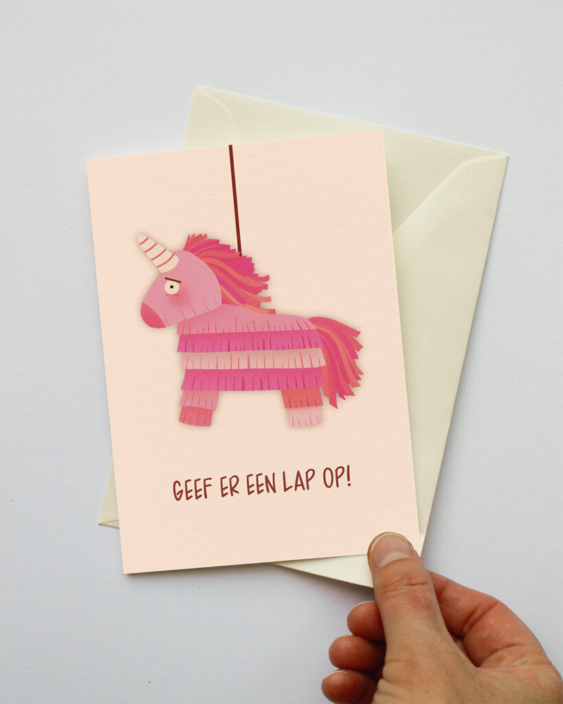 Wenskaart met roze eenhoornpiñata en de tekst "Geef er een lap op!"